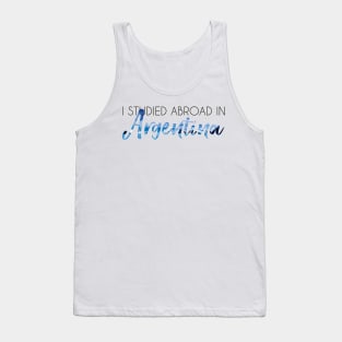 I Studied Abroad in Argentina Tank Top